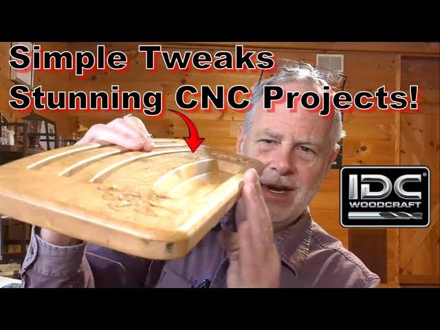 Quick Design Tweaks for More Impressive CNC Projects!