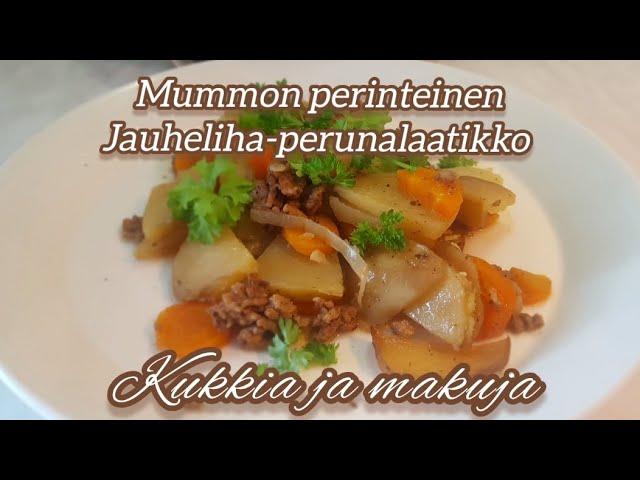 Mummon perinteinen jauheliha-perunalaatikko