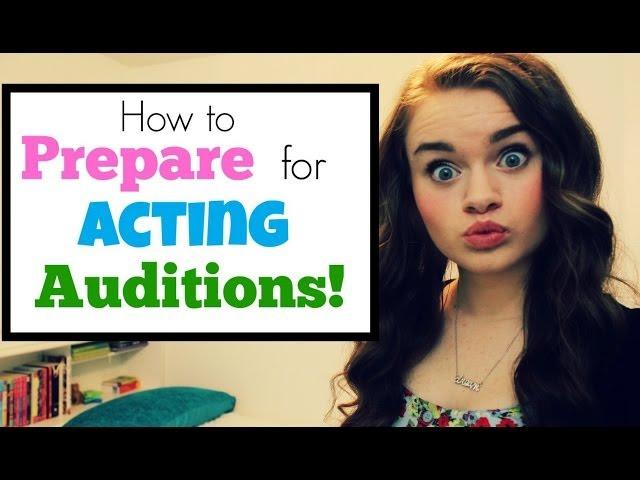 How to Prepare for Acting Auditions!