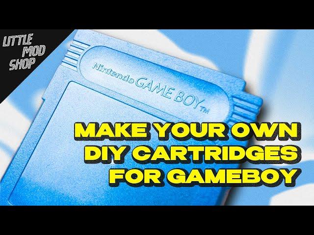 a guide for CUSTOM GAMEBOY CARTRIDGES