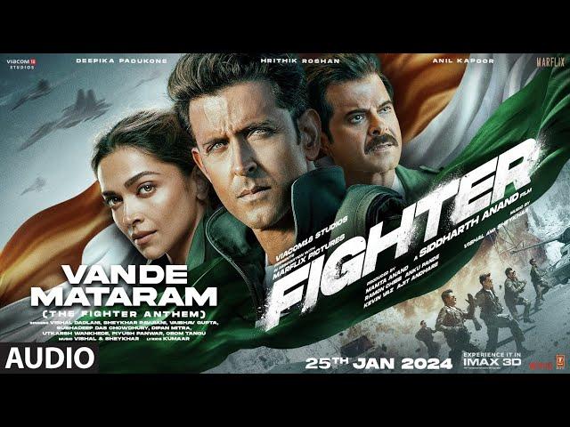 Vande Mataram (The Fighter Anthem): Hrithik R, Deepika P, Anil K | Vishal-Sheykhar | Siddharth A