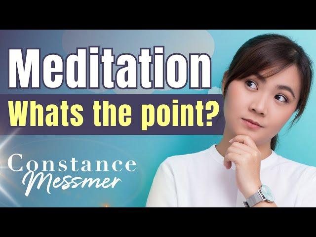 Why Meditate? Connect to Your True Self!