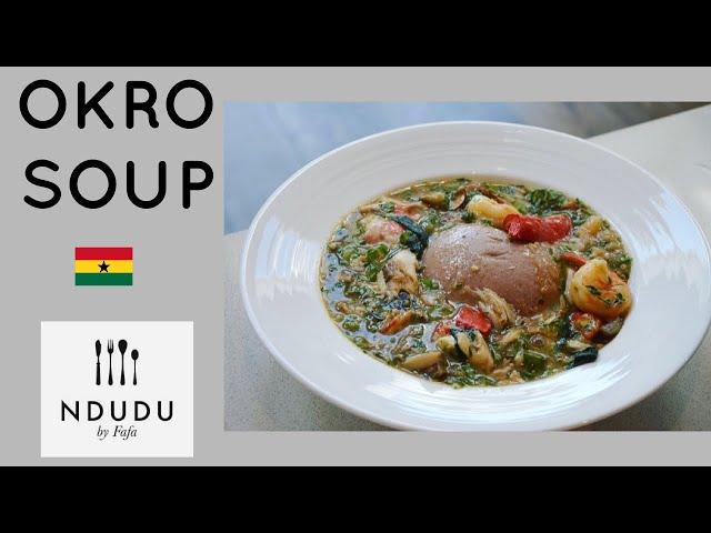 HOW TO COOK THE PERFECT OKRO SOUP RECIPE ️ Ndudu by Fafa