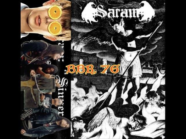 BBR Ep. 76 Saram - Sinners