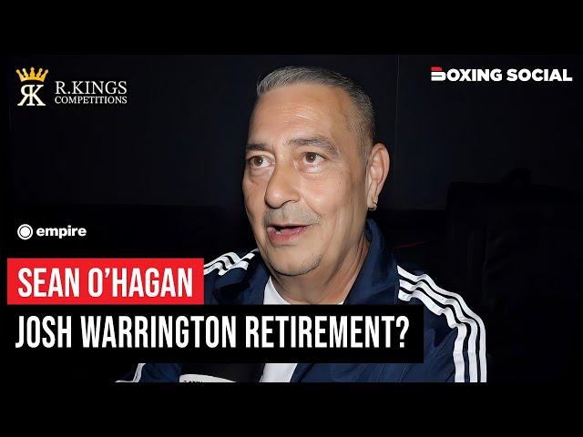 Sean O’Hagan On Josh Warrington Retirement Talk