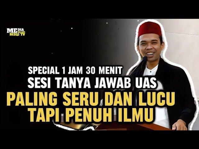 TANYA JAWAB USTADZ ABDUL SOMAD ‼️#74  - SPECIAL 1 JAM PALING SERU PENUH ILMU DAN LUCU