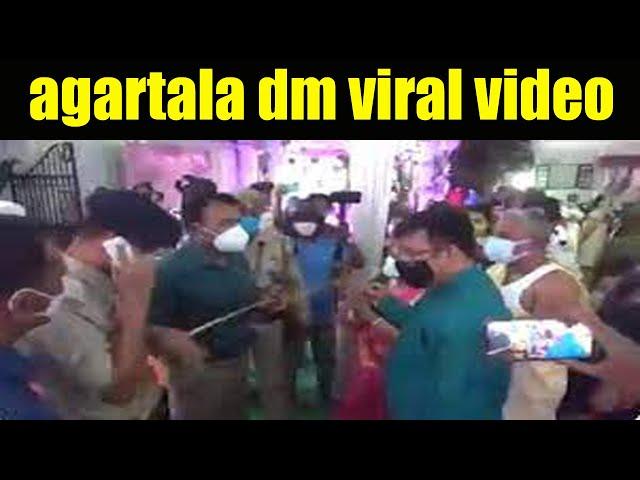 agartala dm viral video - agartala dm suspended  - agartala dm suspended