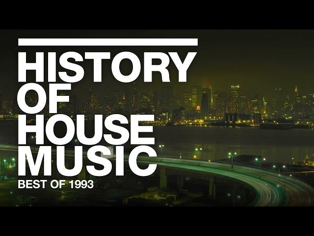 Best of 1993 | History of House Music