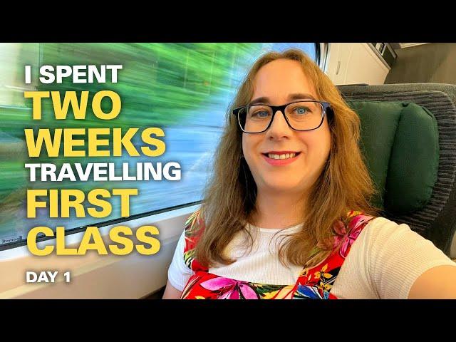 Ep1 - I Travelled FIRST CLASS Around Britain and Here's What Happened