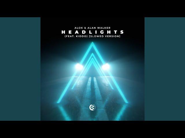 Headlights (feat. KIDDO) (Slowed Version)