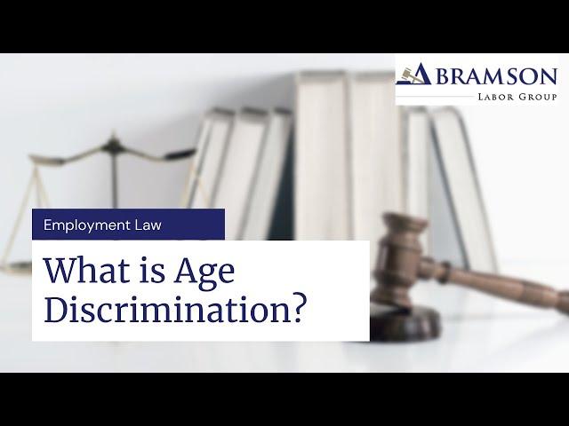 What is age discrimination in a workplace?
