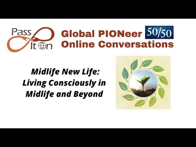 Midlife New Life: Living Consciously in Midlife and Beyond