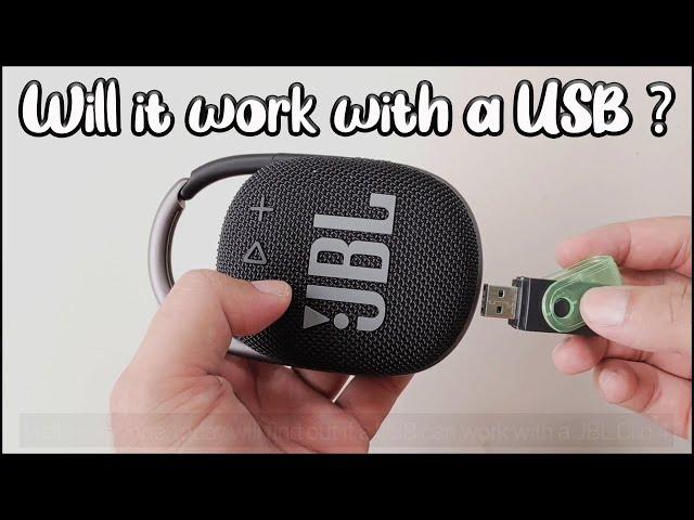 Will a JBL CLIP 4 work with a flash drive?