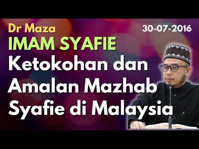 Dr Maza: Ketokohan Imam Syafie dan Amalan Mazhab Syafie di Malaysia