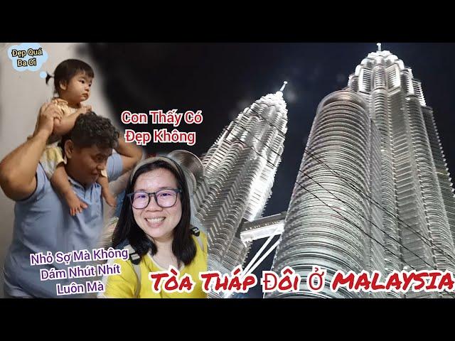 Lần Đầu Đến Tháp Đôi Ở Malaysia A Jun Thấy Thích Thú, Lâu Rồi Mới Đi Bất Ngờ Với Nhiều Sự Khác Lạ