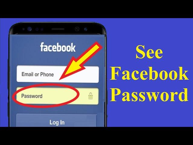 How to See Your Facebook Password if You Forgot it!! - Howtosolveit