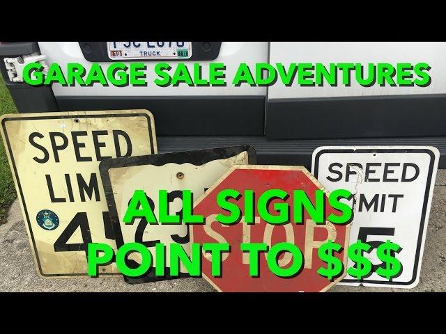 Garage Sale Adventures-All Signs Point to $$$!