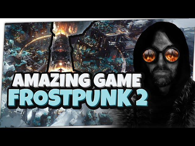 Ich spiele 'FROSTPUNK 2' an ...