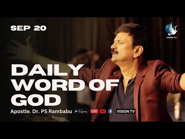 Daily Word of God | SEP 20 | Apostle. Dr. PS Rambabu | Vision TV