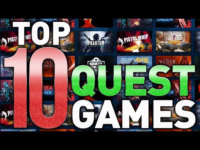 Top 10 Oculus Quest Games (July 2020)