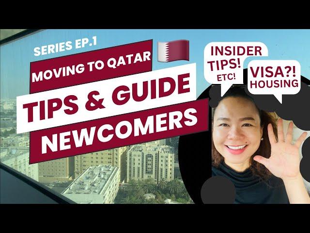 EP.1 MOVING TO QATAR - A Complete Guide for Newcomers & Expat Workers