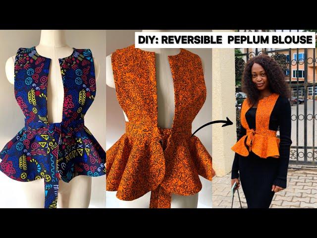 DIY: Reversible Pinafore Peplum Blouse with 720 Degrees Flare| Cutting and Stitching Tutorial.