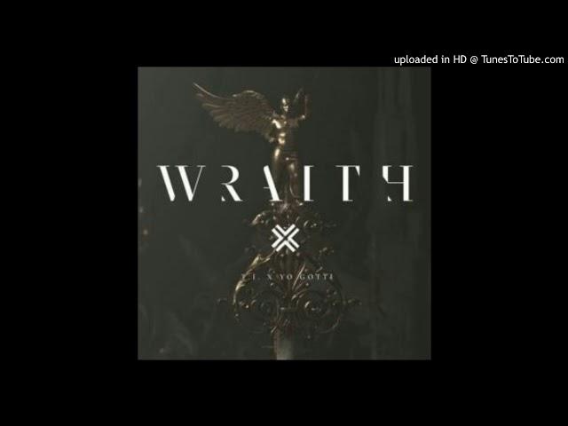 T. I. - Wraith ft. Yo Gotti (Official Audio)