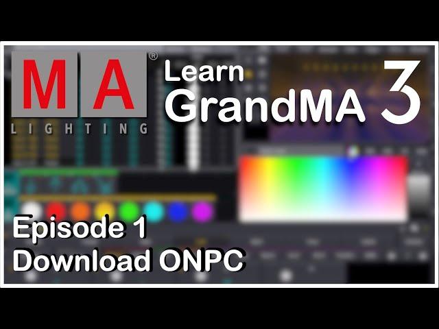 E01 - OnPC Screens and System Views - GrandMA 3 OnPC Tutorial