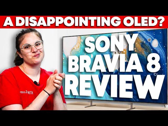 Sony BRAVIA 8 OLED Review - Lags Behind The Competition?