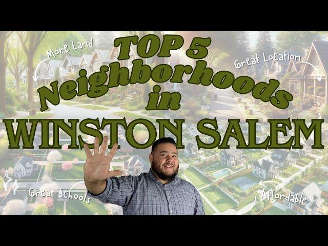 TOP 5 Neighborhoods In Winston Salem (2024 UPDATE) + 2 Bonus Neighborhoods