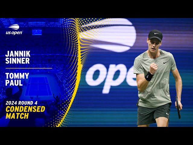 Jannik Sinner vs. Tommy Paul Condensed Match | 2024 US Open Round 4