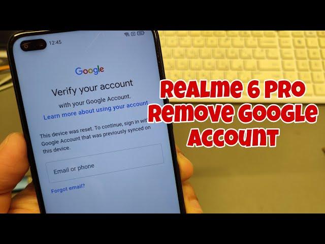 Realme 6 Pro (RMX2061), Remove Google Account, Bypass FRP. Without PC!