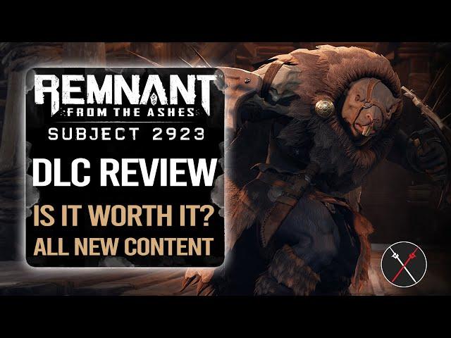 Remnant From The Ashes: Subject 2923 DLC Review Is it worth it?