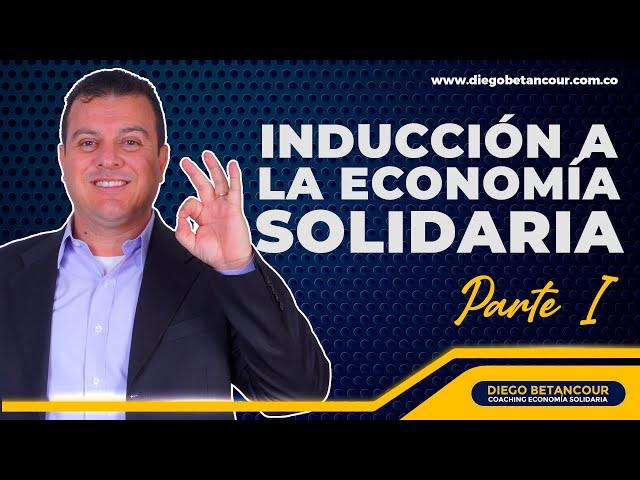 ‍ Inducción a la Economía Solidaria CURSO VIRTUAL GRATUITO