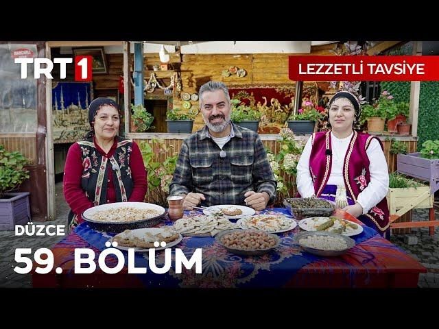 Turgay Başyayla ile Lezzetli Tavsiye 59. Bölüm (Düzce)