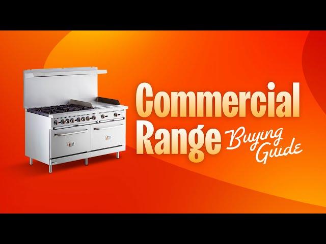 Commercial Ranges Buying Guide