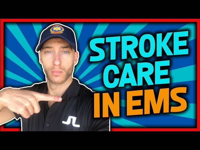 Stroke in EMS | Stroke Lesson for EMTs & Paramedics