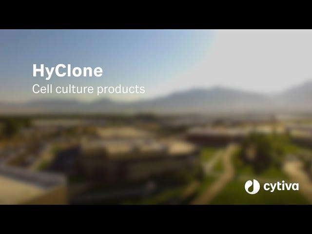 HyClone™ cell culture products and capabilities