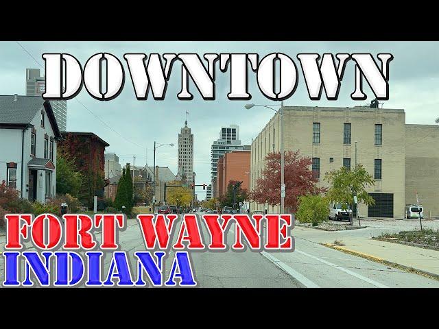 Fort Wayne - Indiana - 4K Downtown Drive