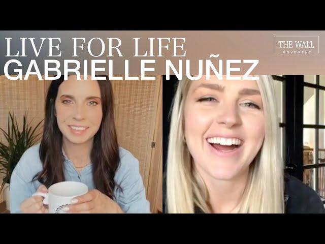 LIVE FOR LIFE: Gabrielle Nuñez