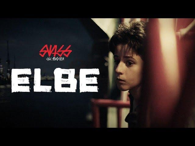 SWISS + DIE ANDERN  - ELBE  (OFFICIAL VIDEO)