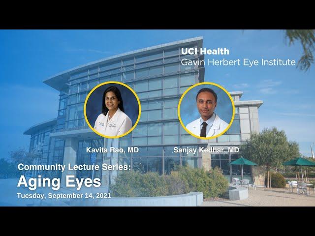 2021 Community Lecture Series: Aging Eyes