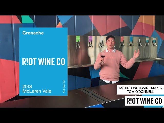 Tasting 2018 Grenache - Riot Wine Co