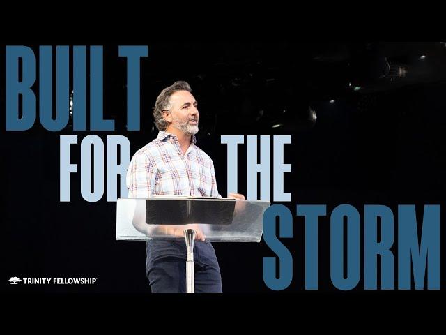 Built For the Storm | Matt Spears | Anchored
