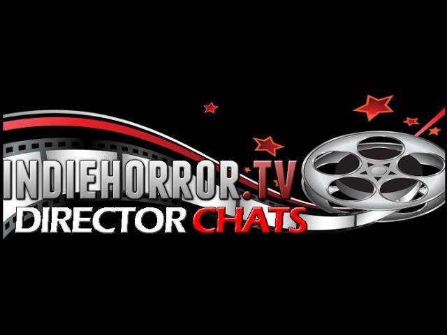 IndieHorror.TV Director's Chat with Chad Zuver