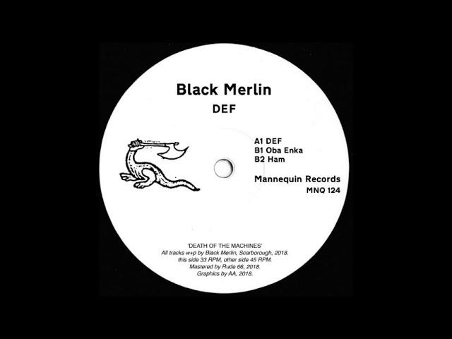 Black Merlin - DEF