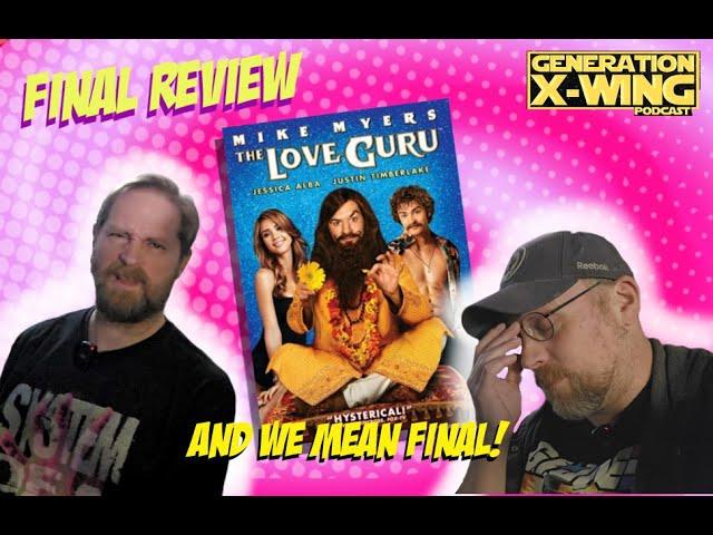 Our FINAL review of Love Guru....FINAL!!!