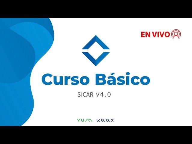 CURSO BÁSICO para NEGOCIOS [ SICAR v4.0 ] [ En Vivo ] 