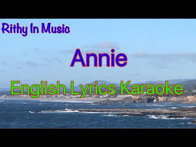 Annie, (Khmer Song), English Lyrics Karaoke.