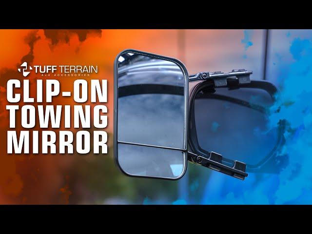 Keep An Eye On Your Load - Tuff Terrain Universal Clip-On Towing Mirrors